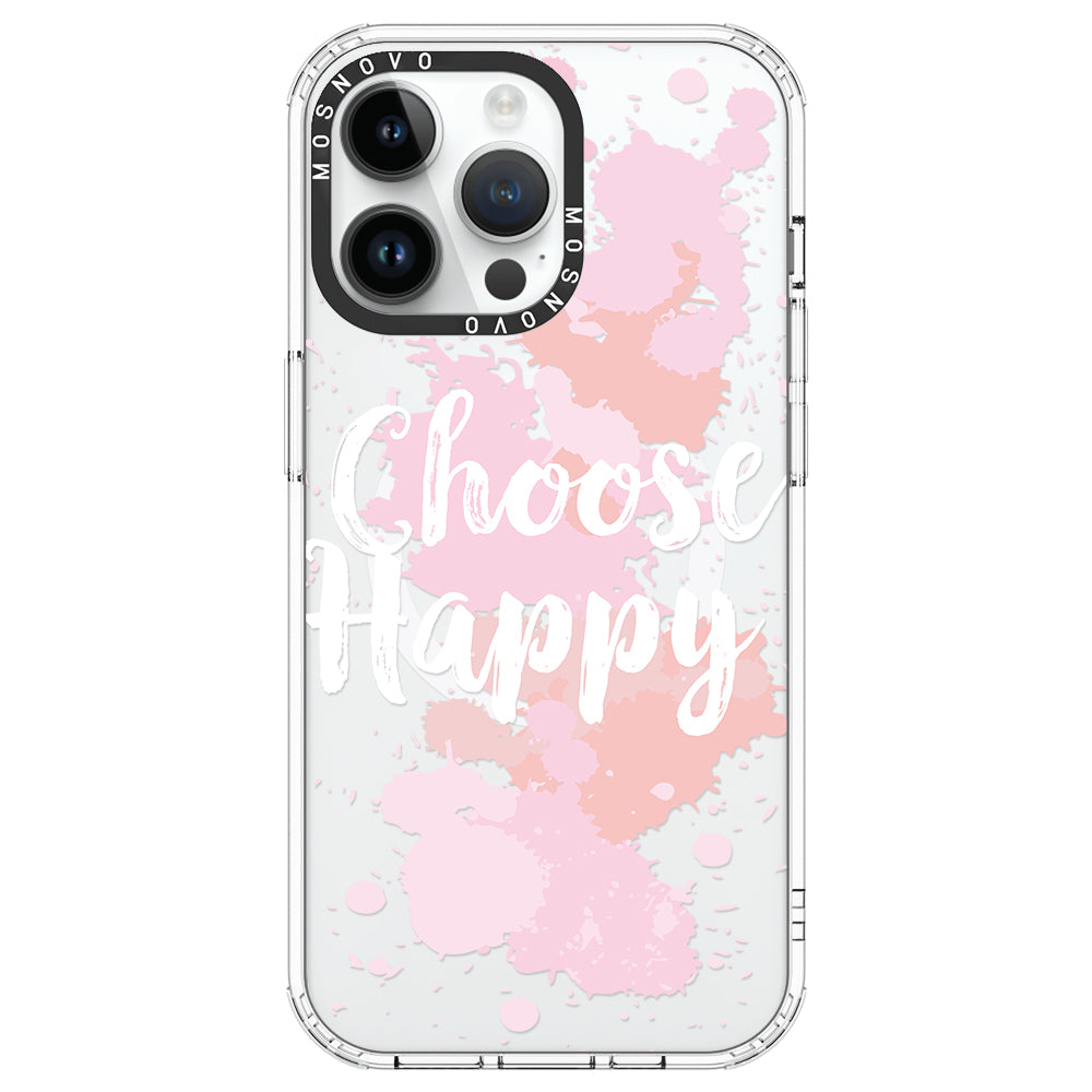 Choose Happy Phone Case - iPhone 14 Pro Max Case Clear With MagSafe