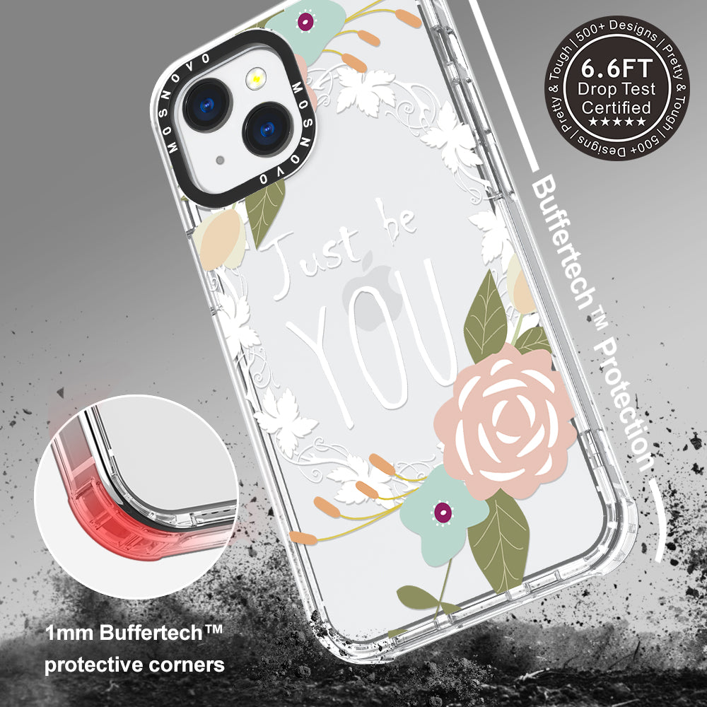 Just Be You Phone Case - iPhone 13 Case - MOSNOVO