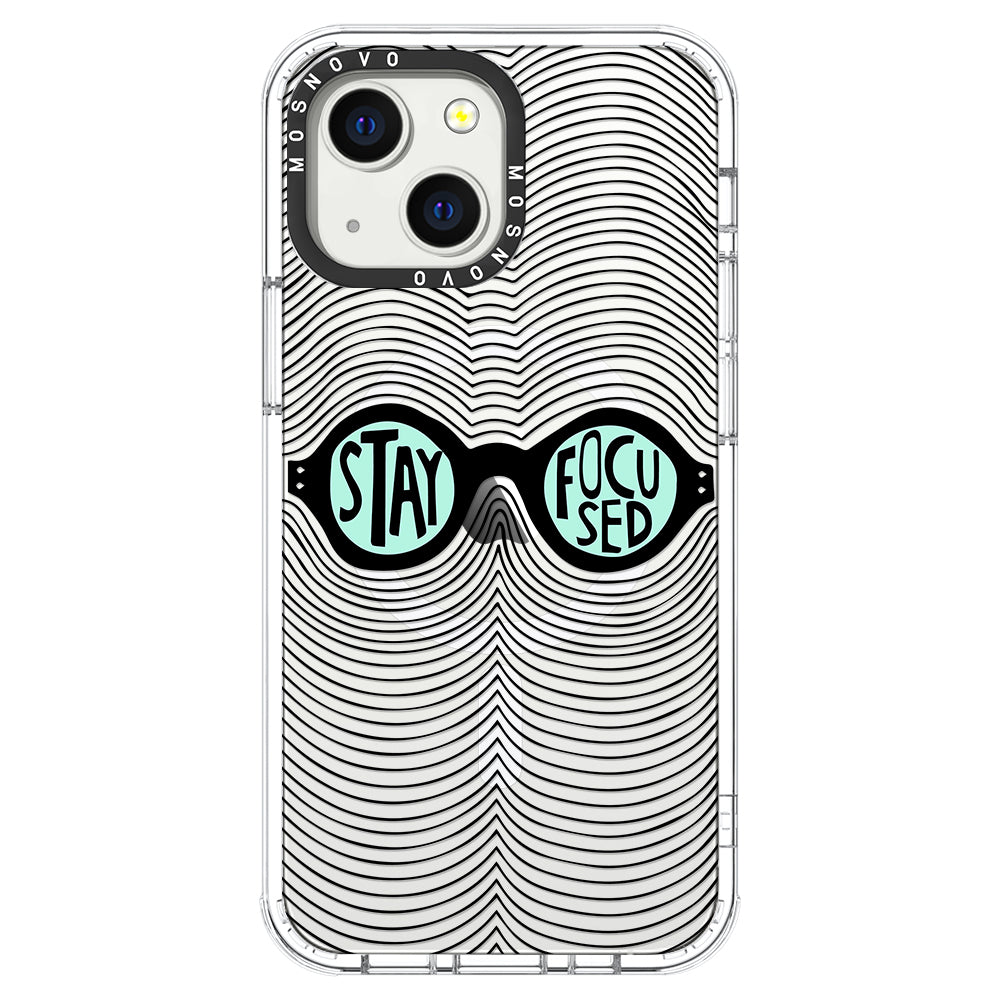 Stay Focus Phone Case - iPhone 13 Case - MOSNOVO