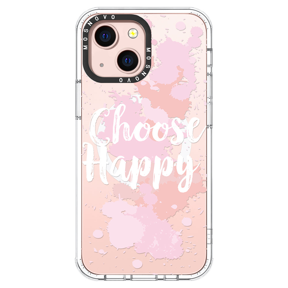 Choose Happy Phone Case - iPhone 13 Case - MOSNOVO