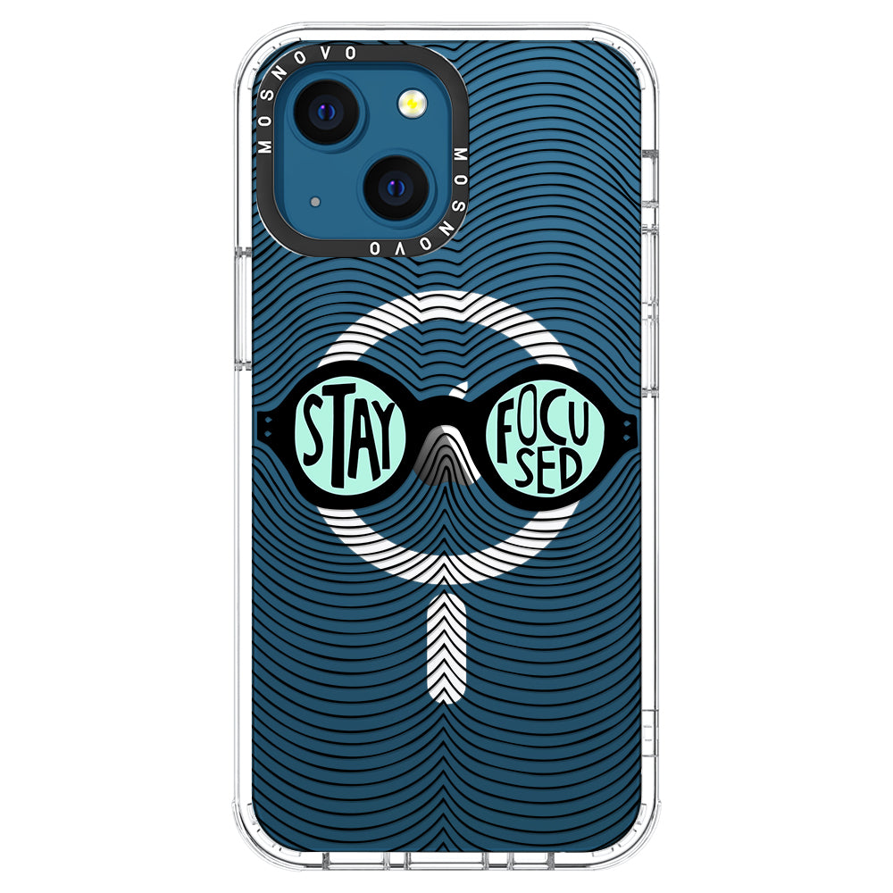 Stay Focus Phone Case - iPhone 13 Case - MOSNOVO