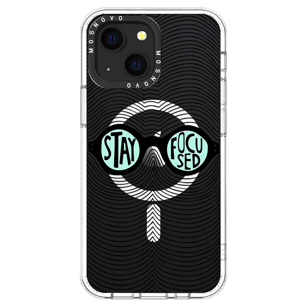 Stay Focus Phone Case - iPhone 13 Case - MOSNOVO