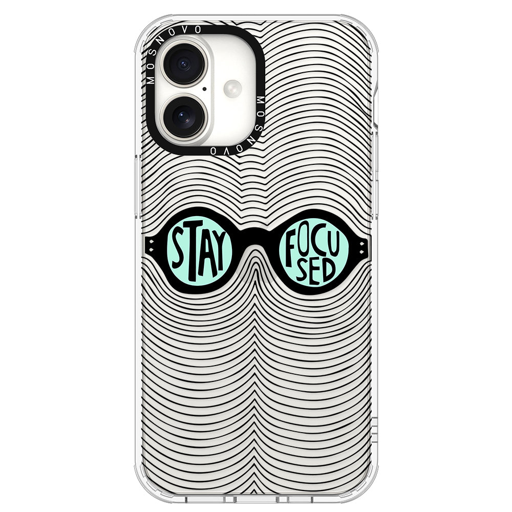 Stay Focus Phone Case - iPhone 16 Plus Case - MOSNOVO