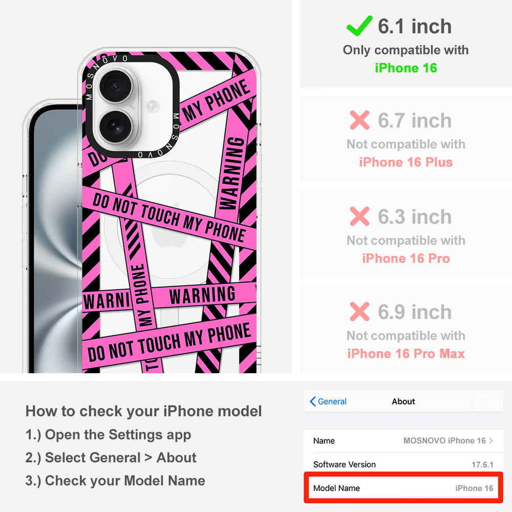 Do Not Touch My Phone Phone Case - iPhone 16 Case - MOSNOVO