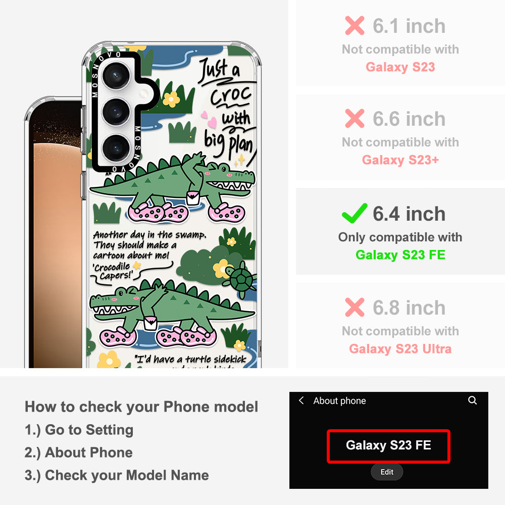 Croc with Big Plan Phone Case - Samsung Galaxy S23 FE Case