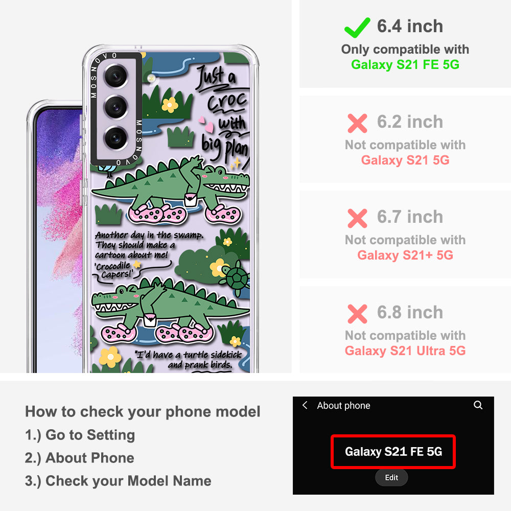 Croc with Big Plan Phone Case - Samsung Galaxy S21 FE Case