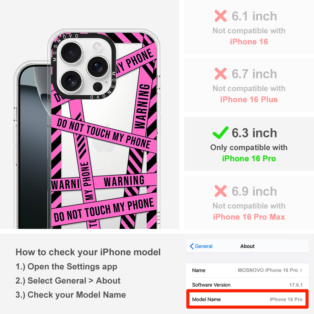 Do Not Touch My Phone Phone Case - iPhone 16 Pro Case - MOSNOVO