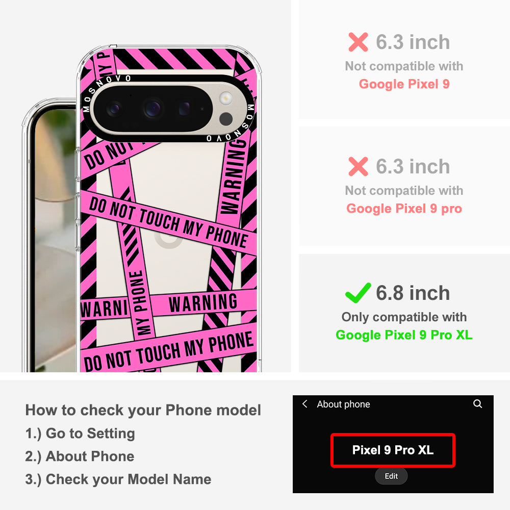 Do Not Touch My Phone Case - Google Pixel 9 Pro XL Case