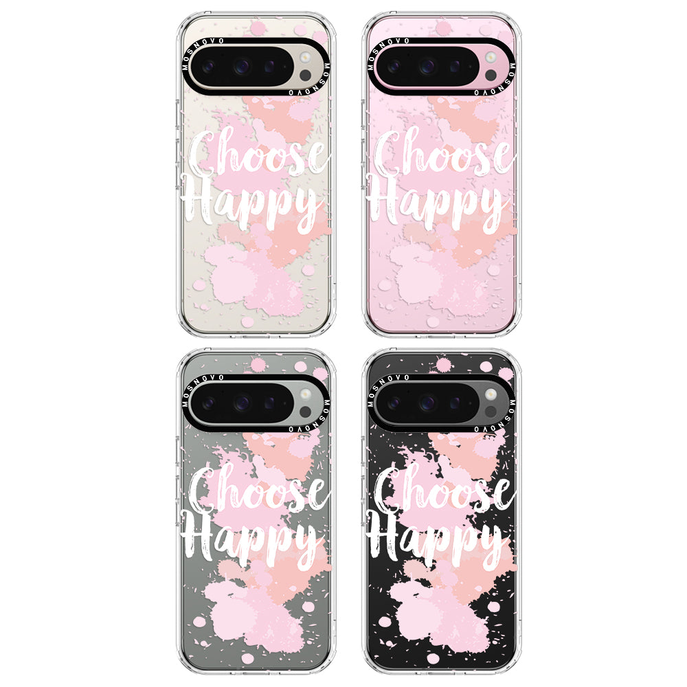 Choose Happy Phone Case - Google Pixel 9 Pro Case