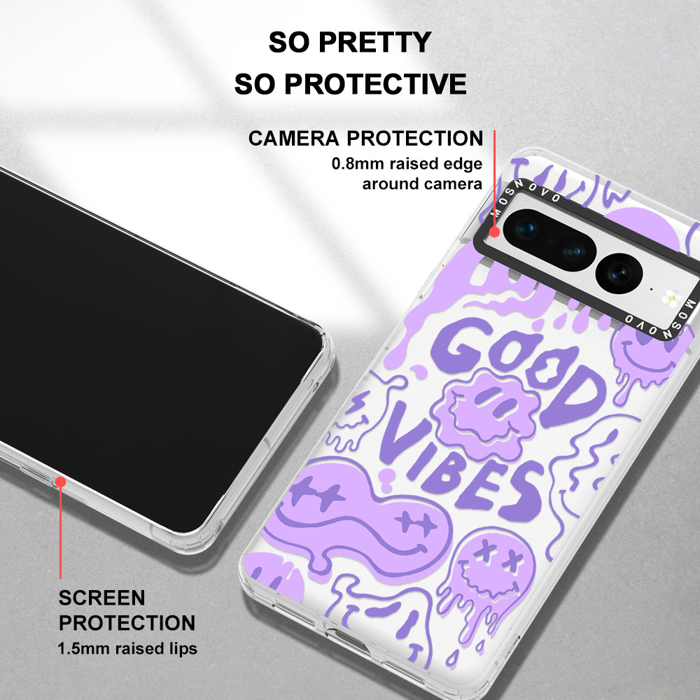 Good Vibes Phone Case - Google Pixel 7 Pro Case