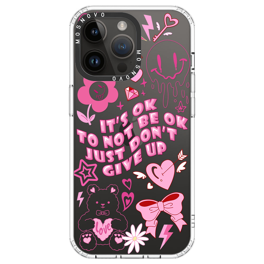 IT'S OK Phone Case - iPhone 14 Pro Max Case