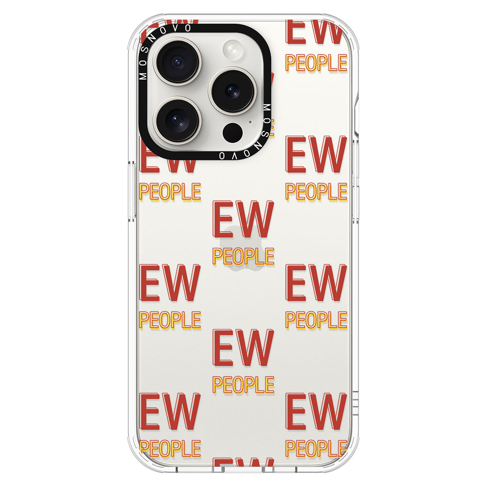 EW People Phone Case - iPhone 16 Pro Case - MOSNOVO