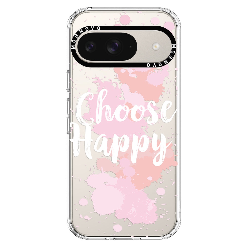 Choose Happy Phone Case - Google Pixel 9 Case