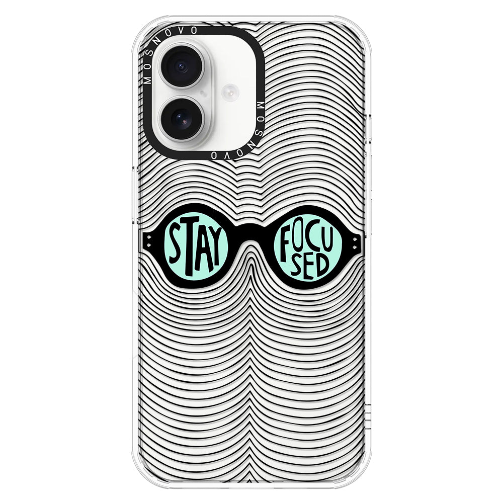 Stay Focus Phone Case - iPhone 16 Plus Case - MOSNOVO