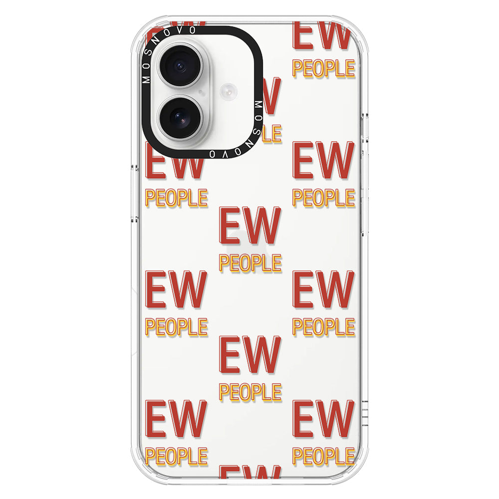 EW People Phone Case - iPhone 16 Plus Case - MOSNOVO