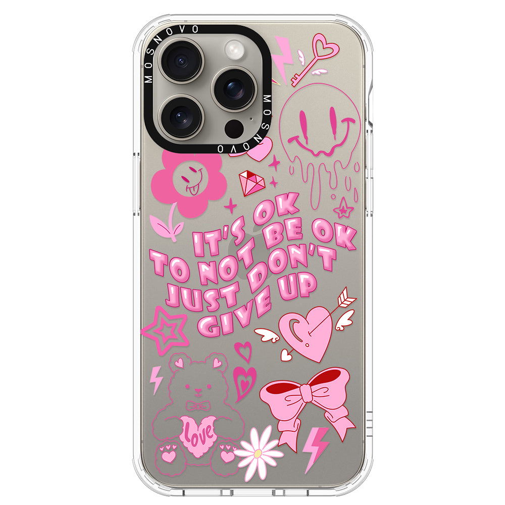 IT'S OK Phone Case - iPhone 15 Pro Max Case