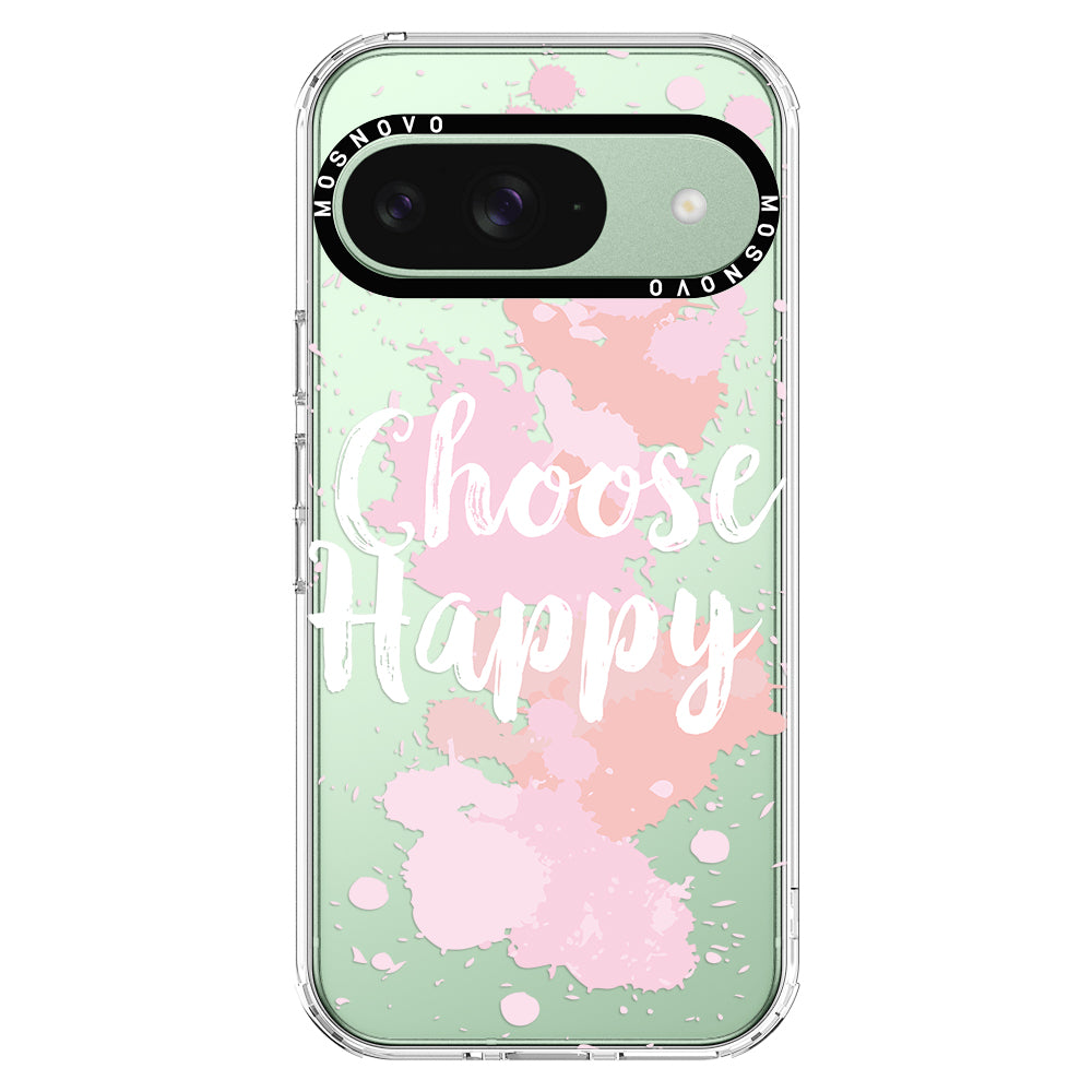 Choose Happy Phone Case - Google Pixel 9 Case