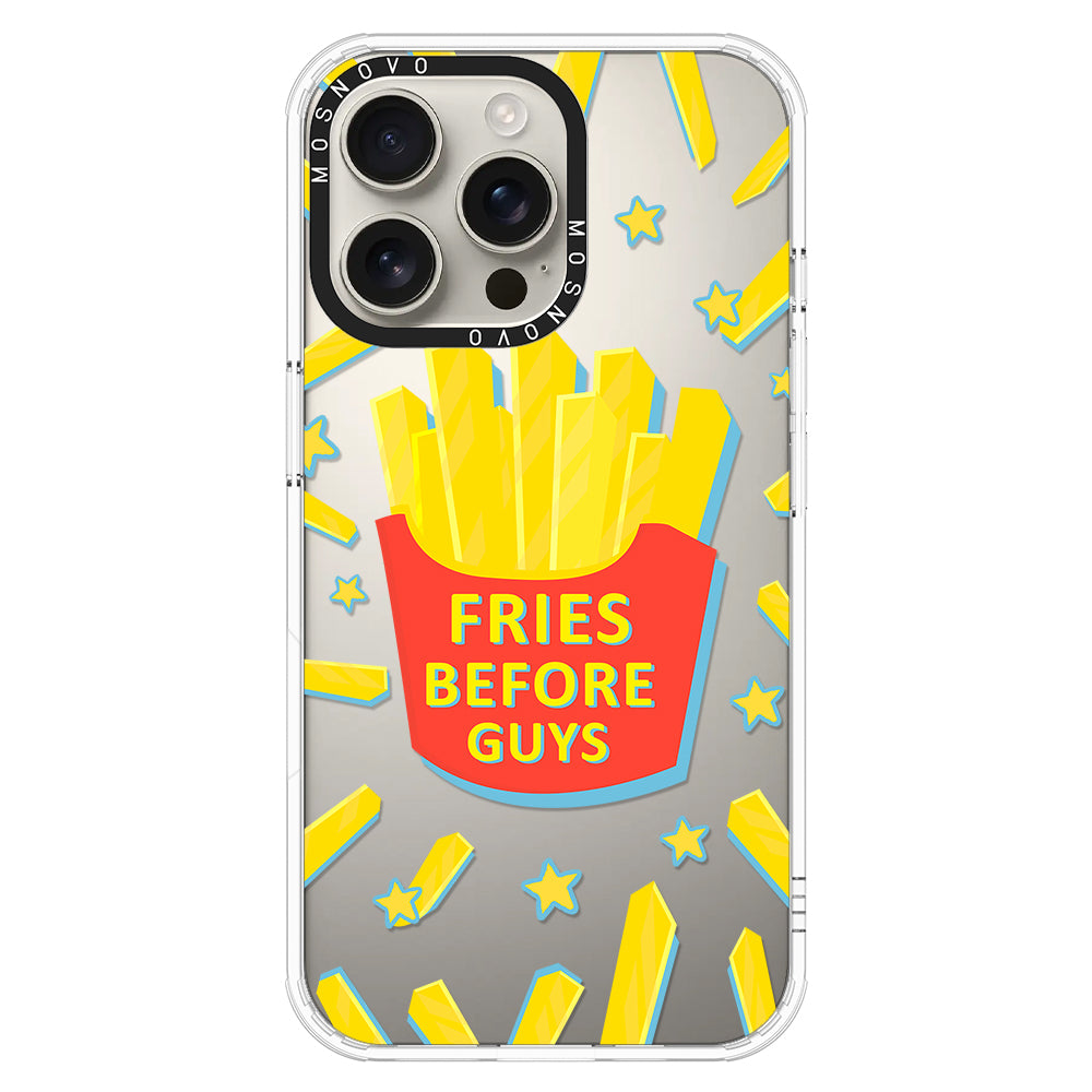 Fries Before Guys Phone Case - iPhone 16 Pro Max Case - MOSNOVO