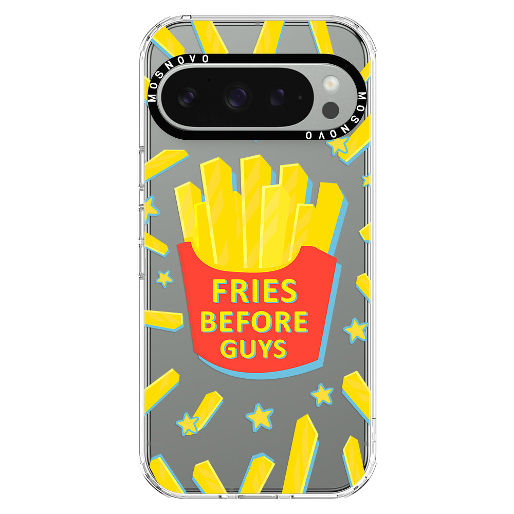 Fries Before Guys Phone Case - Google Pixel 9 Pro Case