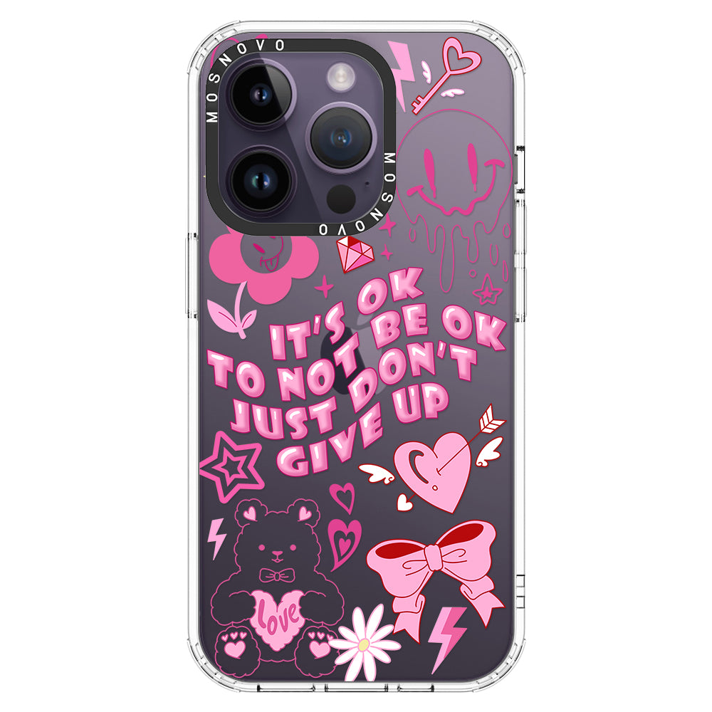 IT'S OK Phone Case - iPhone 14 Pro Case