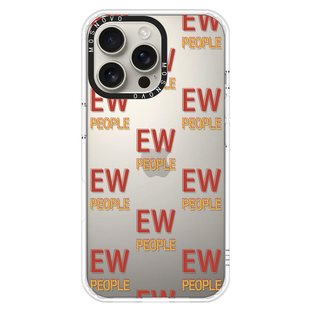 EW People Phone Case - iPhone 16 Pro Max Case - MOSNOVO