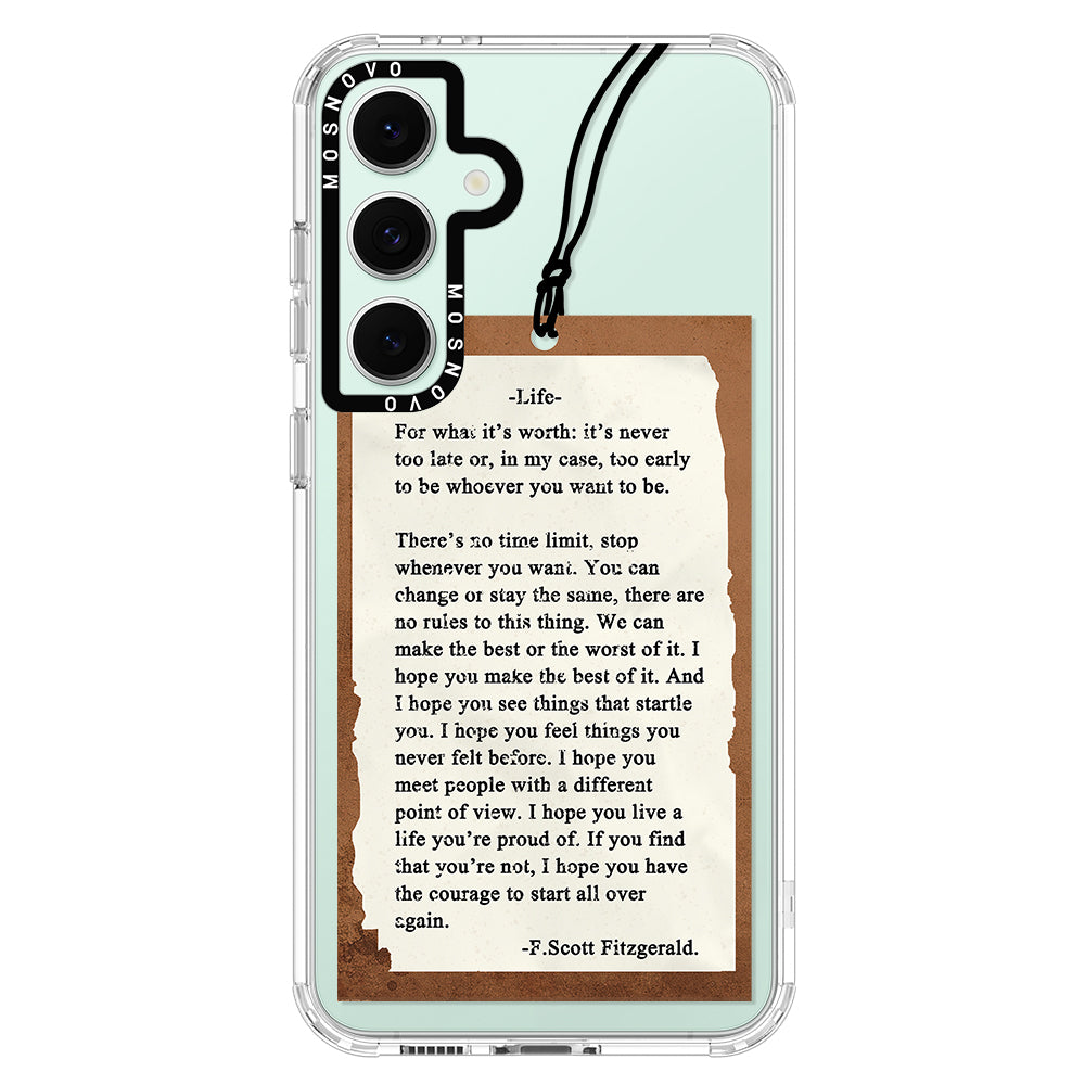 Life Quote Phone Case - Samsung Galaxy S24 FE Case - MOSNOVO