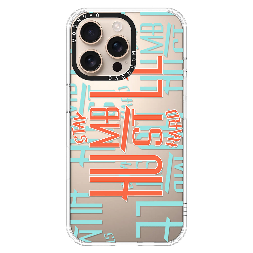 Hustle Phone Case - iPhone 16 Pro Max Case - MOSNOVO