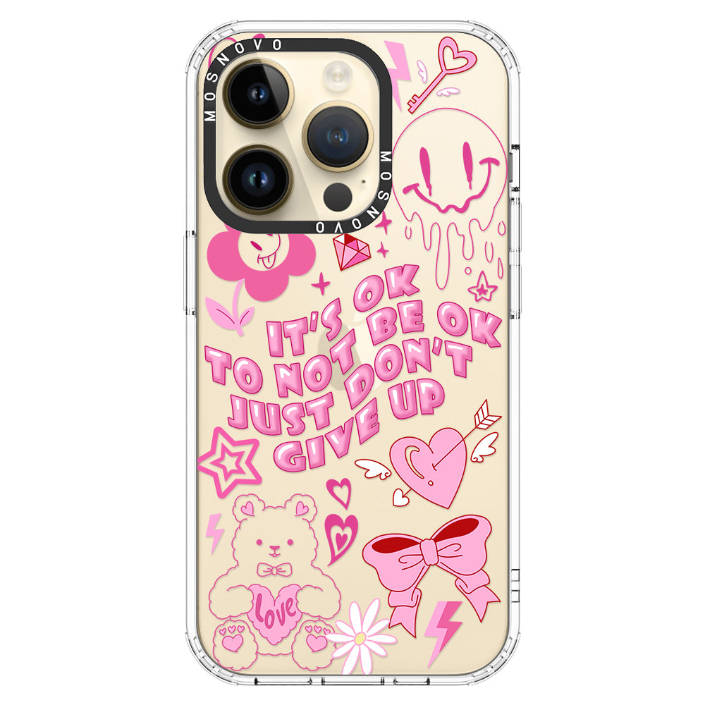 IT'S OK Phone Case - iPhone 14 Pro Case