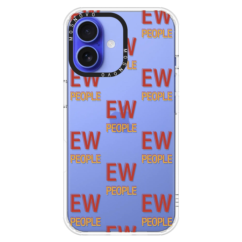 EW People Phone Case - iPhone 16 Plus Case - MOSNOVO