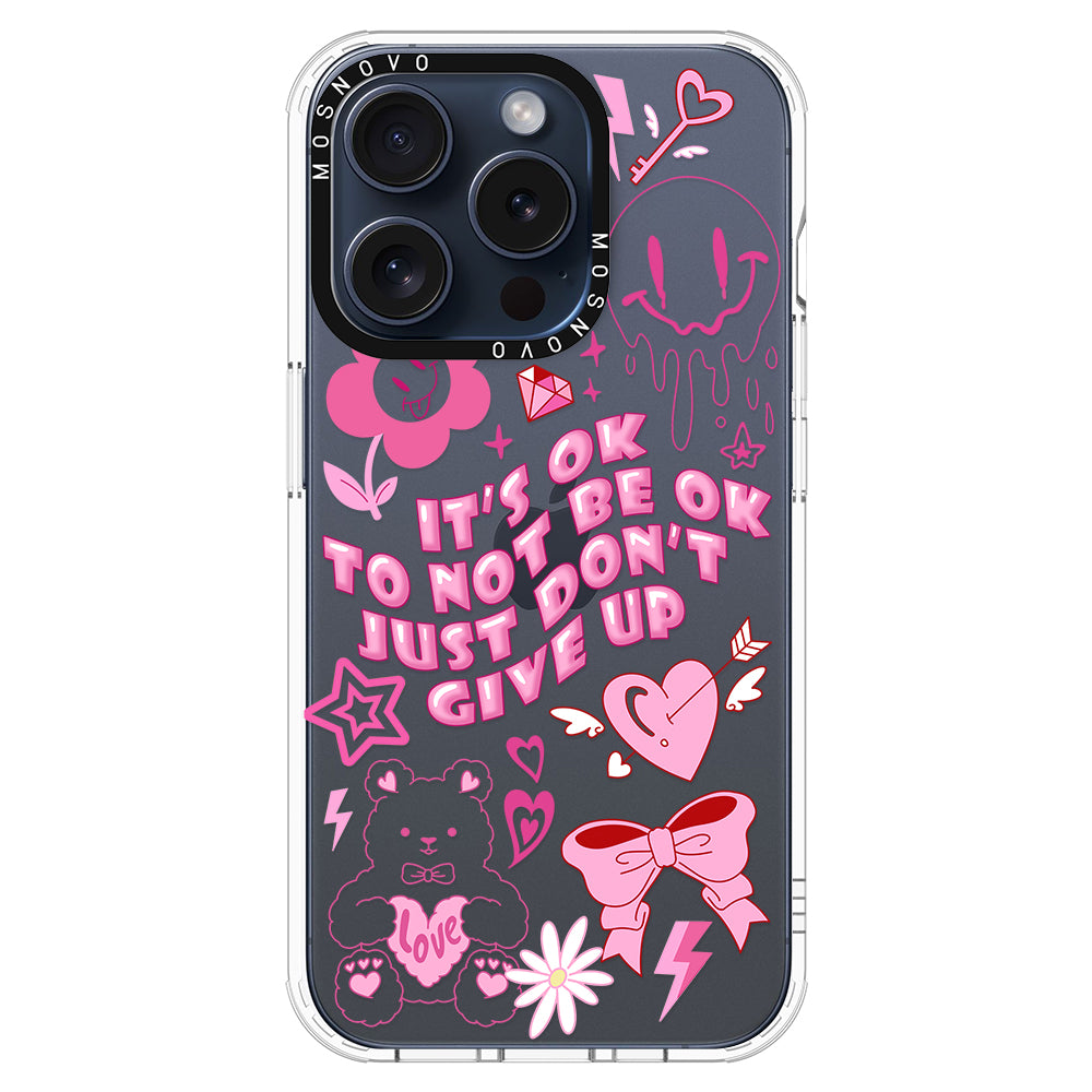 IT'S OK Phone Case - iPhone 15 Pro Case