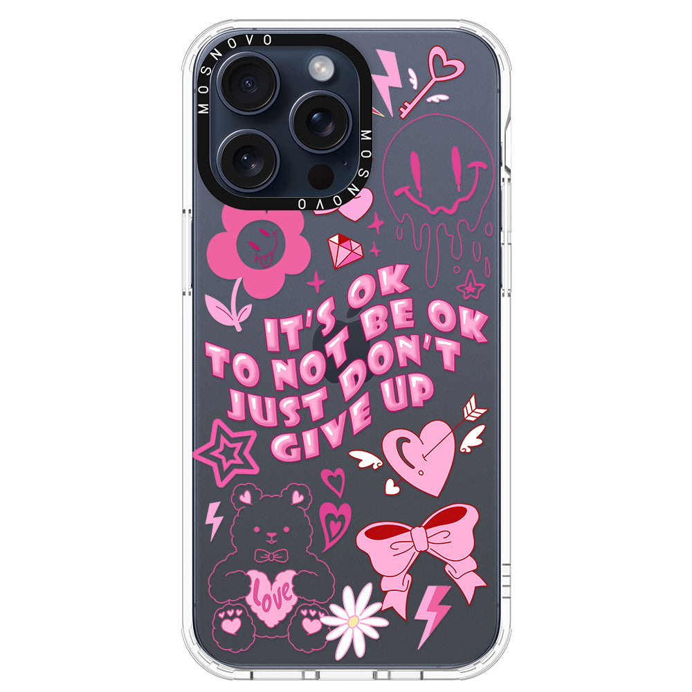 IT'S OK Phone Case - iPhone 15 Pro Max Case