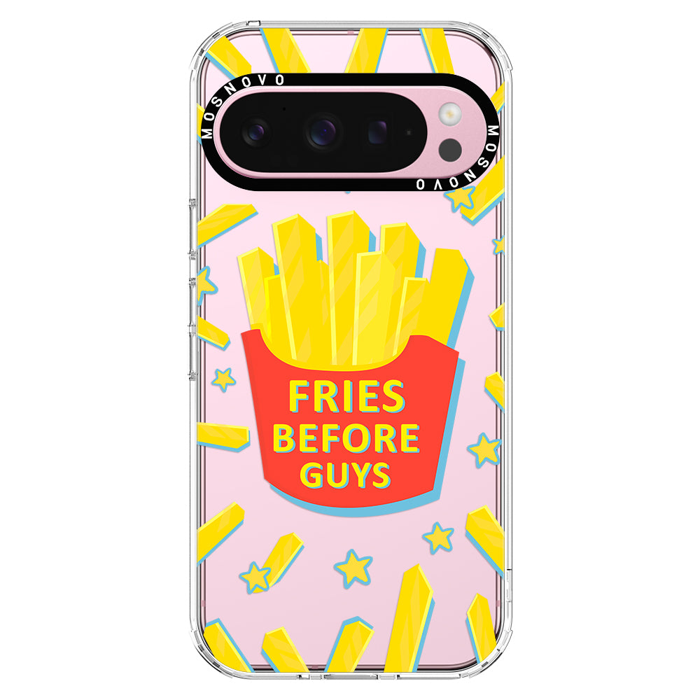 Fries Before Guys Phone Case - Google Pixel 9 Pro Case