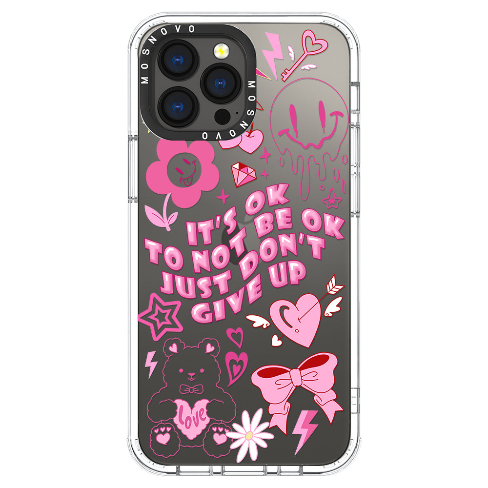 IT'S OK Phone Case - iPhone 13 Pro Max Case