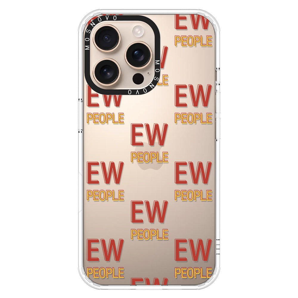 EW People Phone Case - iPhone 16 Pro Max Case - MOSNOVO