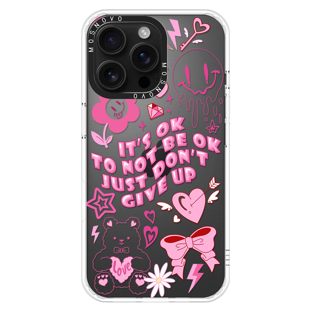 IT'S OK Phone Case - iPhone 16 Pro Max Case