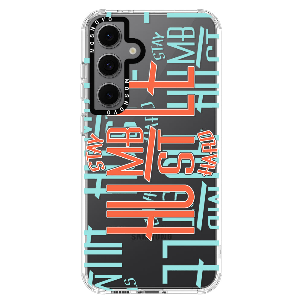 Hustle Phone Case - Samsung Galaxy S24 FE Case - MOSNOVO