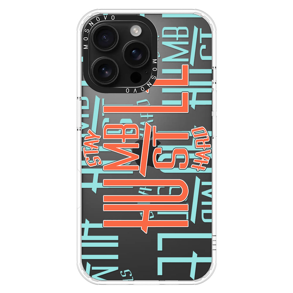 Hustle Phone Case - iPhone 16 Pro Max Case - MOSNOVO