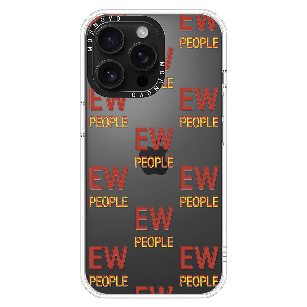 EW People Phone Case - iPhone 16 Pro Max Case - MOSNOVO