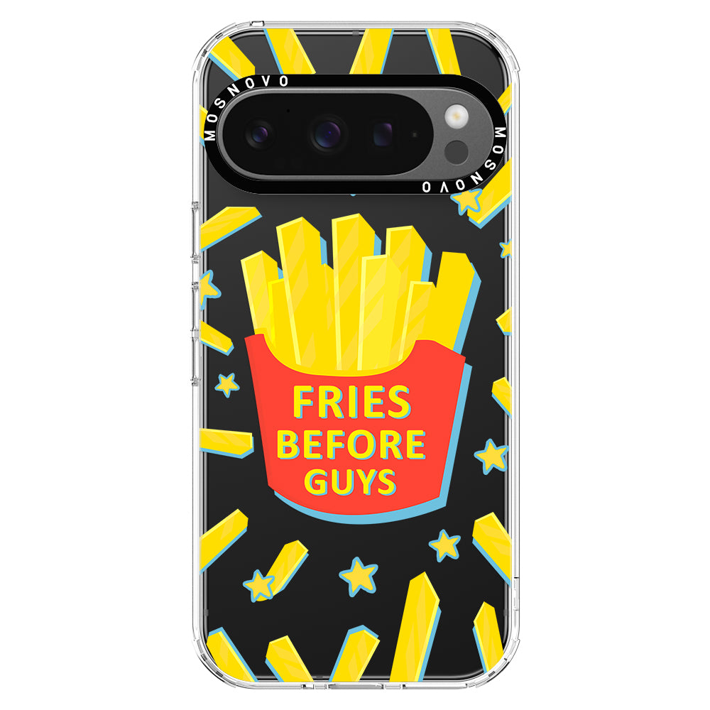 Fries Before Guys Phone Case - Google Pixel 9 Pro Case