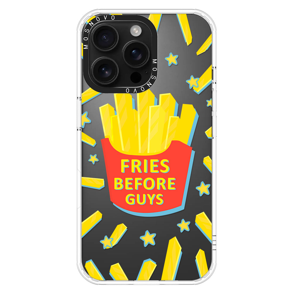 Fries Before Guys Phone Case - iPhone 16 Pro Max Case - MOSNOVO