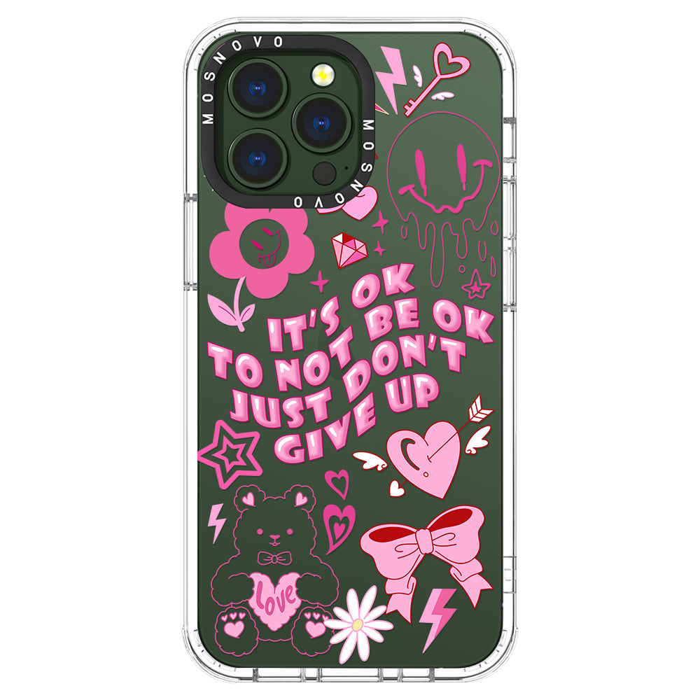 IT'S OK Phone Case - iPhone 13 Pro Case