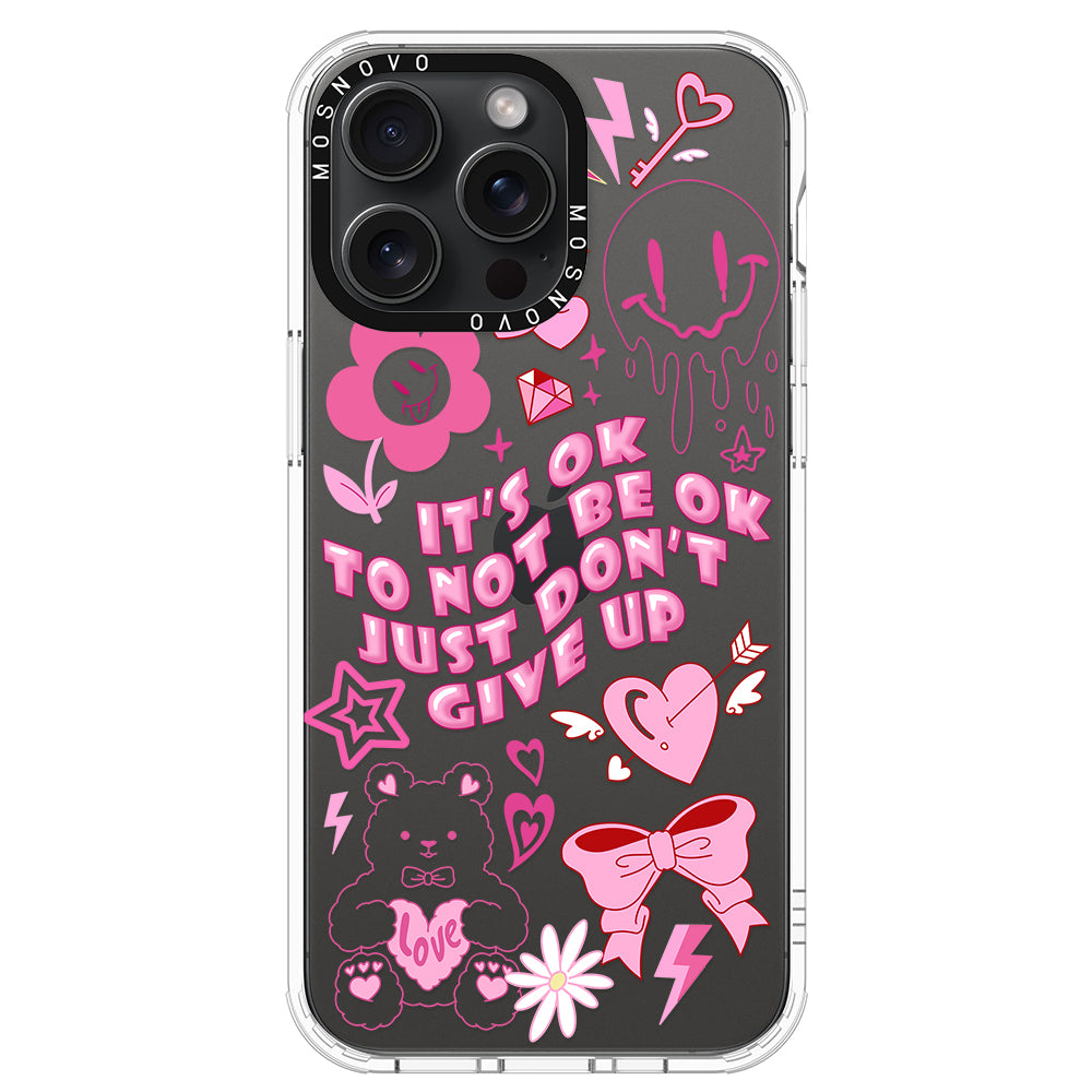 IT'S OK Phone Case - iPhone 15 Pro Max Case