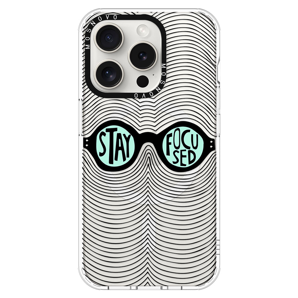 Stay Focus Phone Case - iPhone 16 Pro Max Case - MOSNOVO