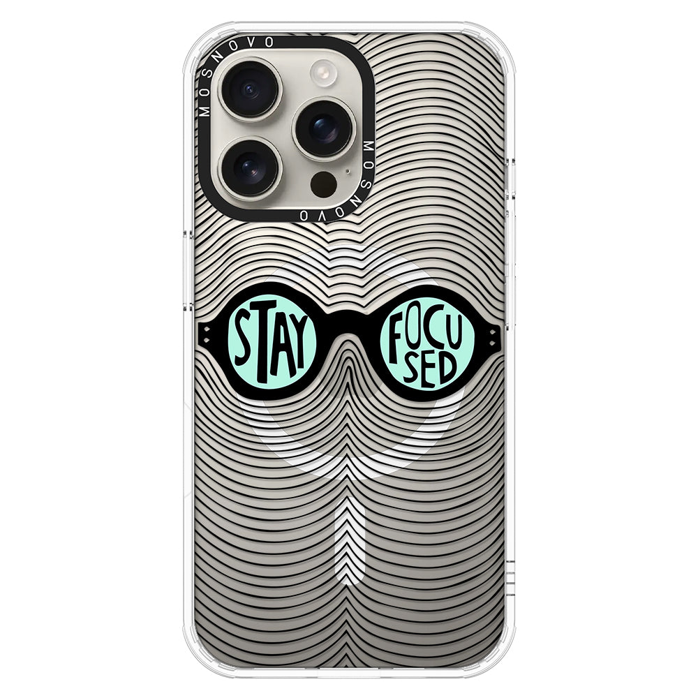 Stay Focus Phone Case - iPhone 16 Pro Max Case - MOSNOVO