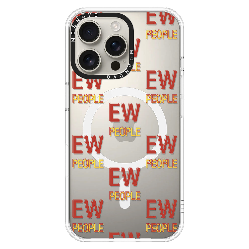 EW People Phone Case - iPhone 16 Pro Max Case - MOSNOVO