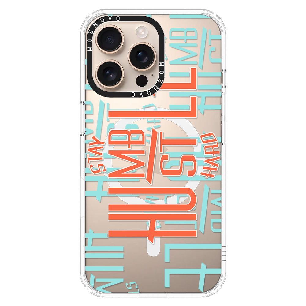 Hustle Phone Case - iPhone 16 Pro Max Case - MOSNOVO