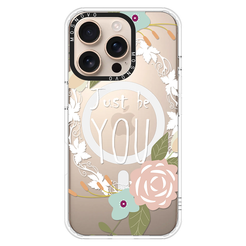 Just Be You Phone Case - iPhone 16 Pro Case - MOSNOVO