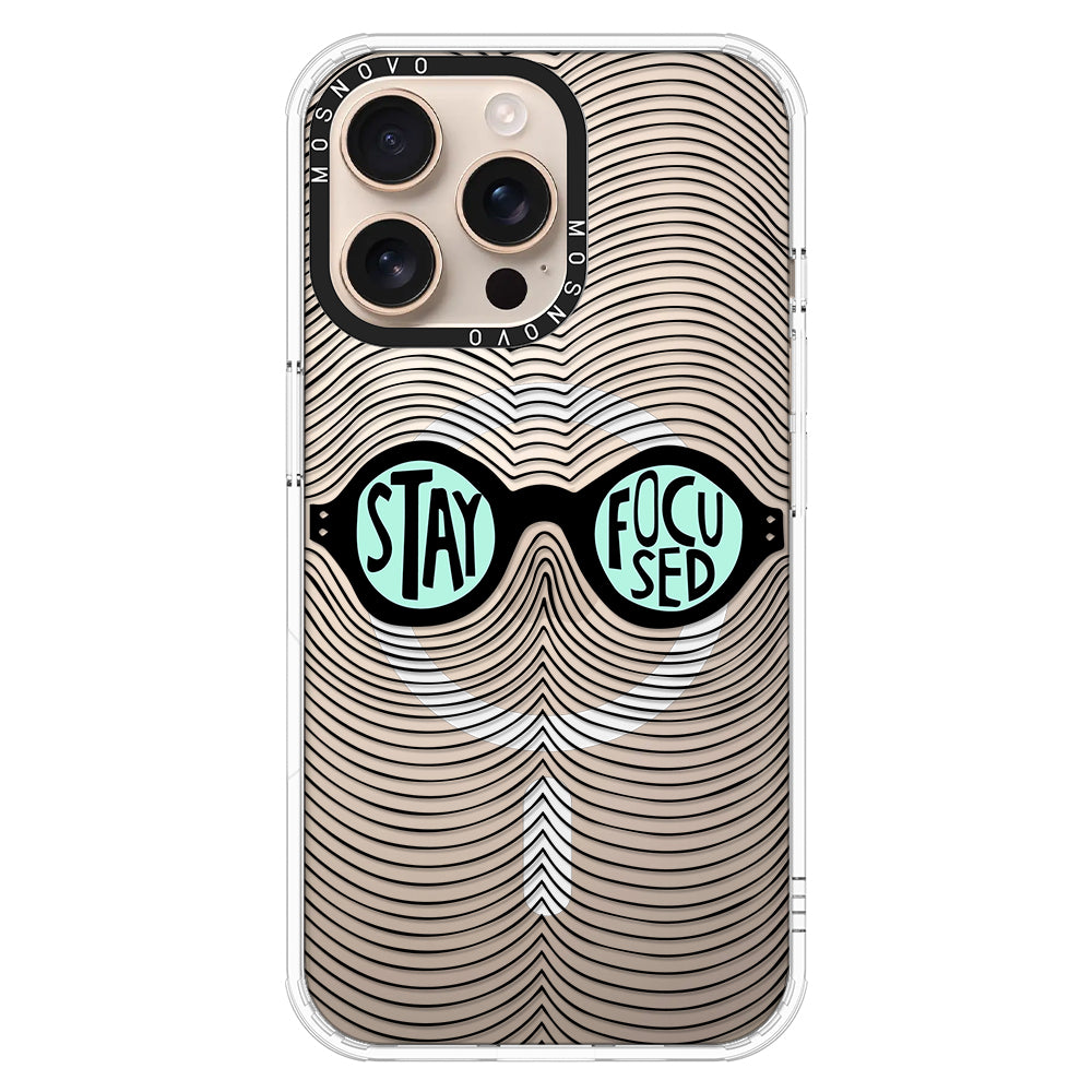 Stay Focus Phone Case - iPhone 16 Pro Max Case - MOSNOVO