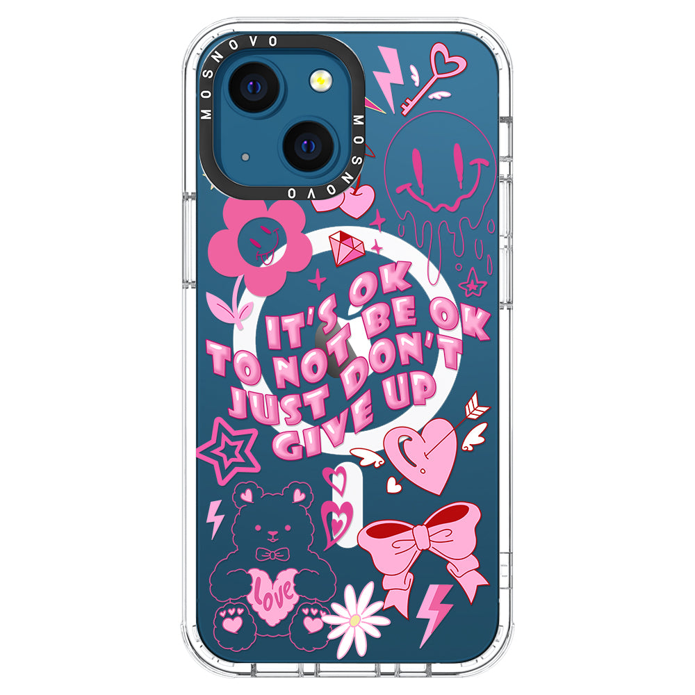 IT'S OK Phone Case - iPhone 13 Case