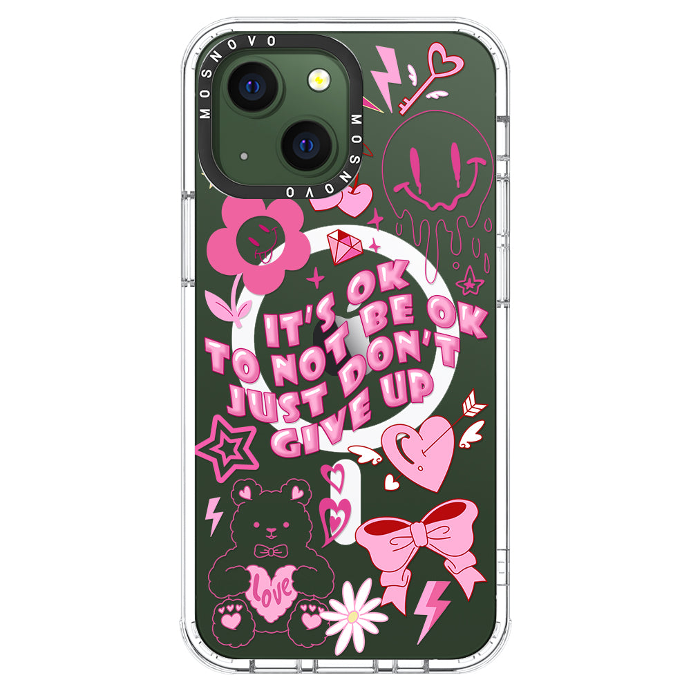 IT'S OK Phone Case - iPhone 13 Case